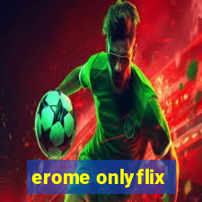 erome onlyflix